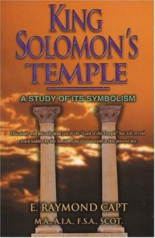 King Solomon’s Temple: A Study of its Symbolism