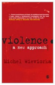 Violence: A New Approach