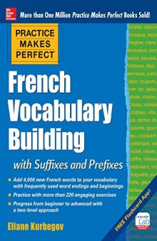 French Vocabulary Building with Suffixes and Prefixes: