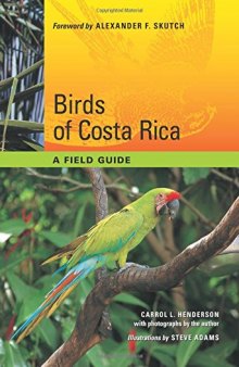 Birds of Costa Rica: A Field Guide