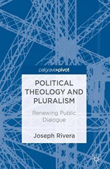 Political Theology and Pluralism: Renewing Public Dialogue