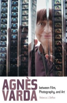 Agnes Varda between Film, Photography, and Art