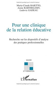 Pour une clinique de la relation éducative : recherche sur les dispositifs d’analyse des pratiques professionnelles