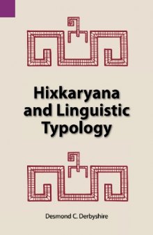 Hixkaryana and linguistic typology.