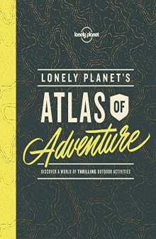 Lonely Planet’s Atlas of Adventure