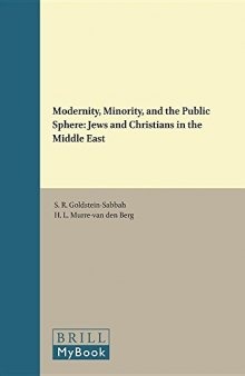 Modernity, Minority, and the Public Sphere: Jews and Christians in the Middle East