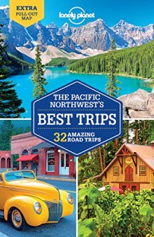 Pacific Northwest’s Best Trips