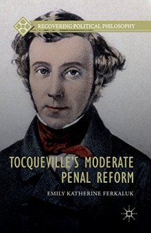 Tocqueville’s Moderate Penal Reform
