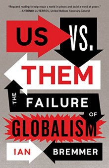 Us vs. Them: The Failure of Globalism