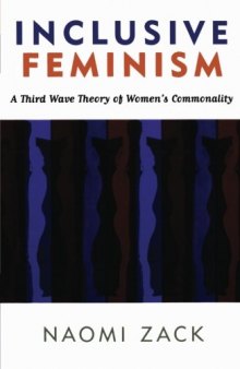 Inclusive Feminism: A Third Wave Theory of Women’s Commonality