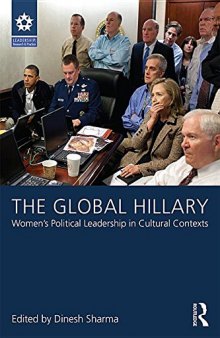 The Global Hillary: Women’s Political Leadership in Cultural Contexts