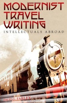 Modernist Travel Writing: Intellectuals Abroad