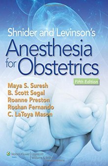 Shnider and Levinson’s Anesthesia for Obstetrics