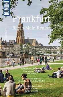 Frankfurt, Rhein-Main-Region: Weltstadt mit Hochhaus-Skyline