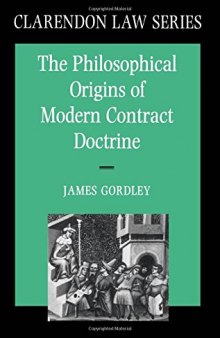 The Philosophical Origins of Modern Contract Doctrine