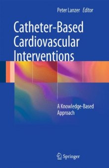 Catheter-Based Cardiovascular Interventions: A Knowledge-Based Approach