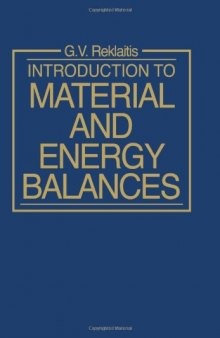 Introduction to Material and Energy Balances