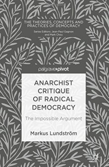 Anarchist Critique of Radical Democracy: The Impossible Argument