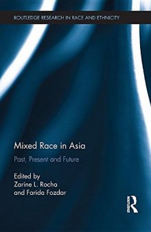 Mixed Race in Asia: Past, Present and Future