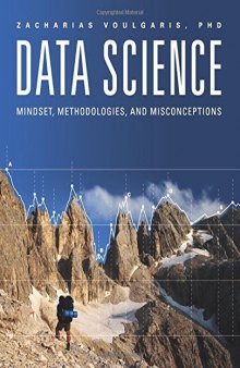 Data Science: Mindset, Methodologies, and Misconceptions