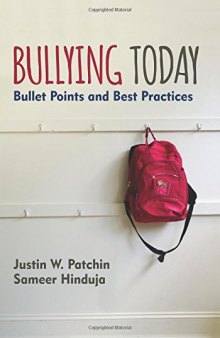 Bullying Today: Bullet Points and Best Practices