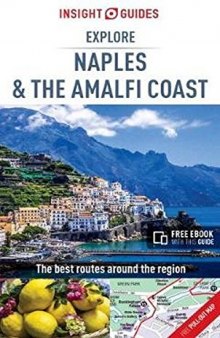 Insight Guides: Explore Naples and the Amalfi Coast