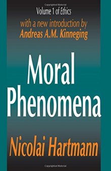 Ethics, Vol. 1: Moral Phenomena