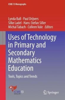 Uses of Technology in Primary and Secondary Mathematics Education: Tools, Topics and Trends