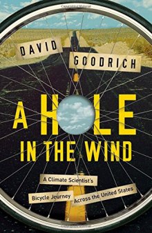 A Hole in the Wind: A Climate Scientist’s Bicycle Journey Across the United States