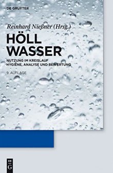 Höll Wasser: Nutzung im Kreislauf: Hygiene, Analyse und Bewertung