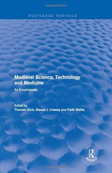 Medieval Science, Technology and Medicine: An Encyclopedia