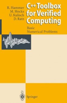 C++ Toolbox for Verified Computing I: Basic Numerical Problems Theory, Algorithms, and Programs