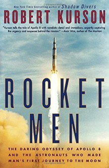 Rocket Men: The Daring Odyssey of Apollo 8