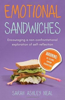 Emotional Sandwiches: Warning: All fillings contain perspectives