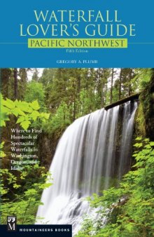 Waterfall Lover’s Guide Pacific Northwest