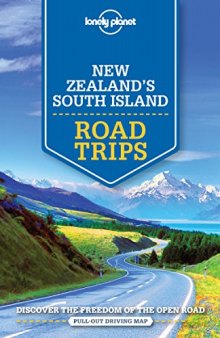 New Zealand’s South Island Road Trips