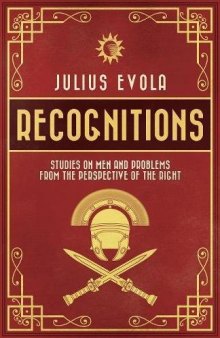 Recognitions: Studies on Men and Problems from the Perspective of the Right