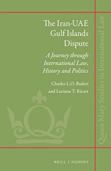 The Iran-uae Gulf Islands Dispute: A Journey Through International Law, History and Politics