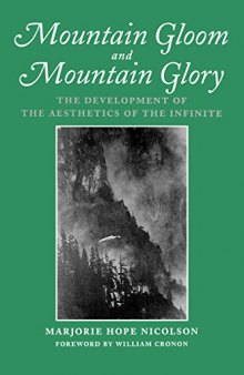 Mountain Gloom and Mountain Glory: The Development of the Aesthetics of the Infinite