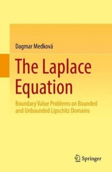 The Laplace Equation: Boundary Value Problems on Bounded and Unbounded Lipschitz Domains