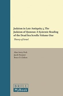 Judaism in Late Antiquity: Theory of Israel (Pt.5 Vol.1)