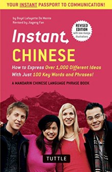 Instant Chinese: A Mandarin Chinese Phrasebook & Dictionary