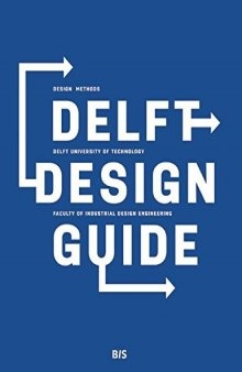 Delft Design Guide: Design Strategies and Methods
