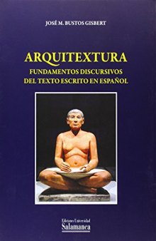 Arquitextura fundamentos discursivos del texto escrito en español