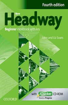 New Headway: Beginner A1: Workbook + iChecker with Key