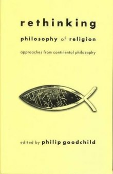 Rethinking Philosophy of Religion: Approaches from Continental Philosophy