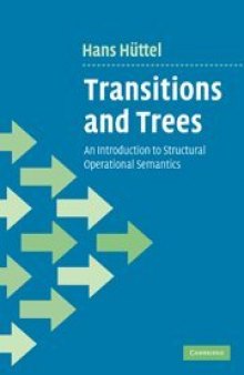 Transitions and Trees. An Introduction to Structural Operational Semantics