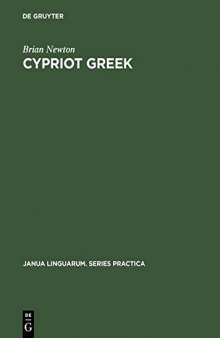 Cypriot Greek: Its Phonology and Inflections