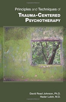 Principles and Techniques of Trauma-centered Psychotherapy