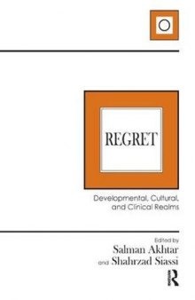 Regret: Developmental, Cultural, and Clinical Realms